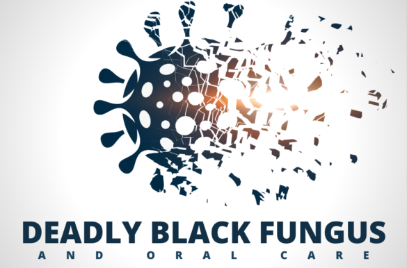 Deadly Black Fungus and Oral Care in Mohali