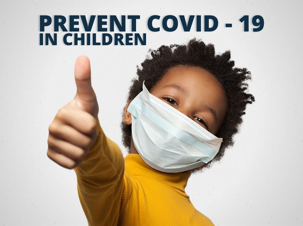 Blog - Tips to prevent COVID-19 in Children